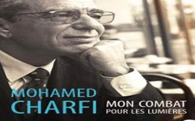 قراءة في كتاب محمّد الشرفي «معركتي من أجل الأنوار»(2015)