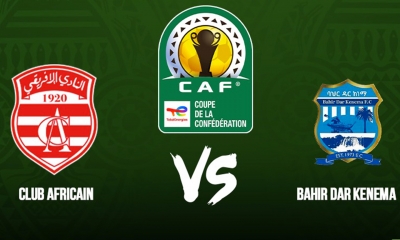 الكاف يحدد موعد مباراة باهير دار الأثيوبي والنادي الافريقي